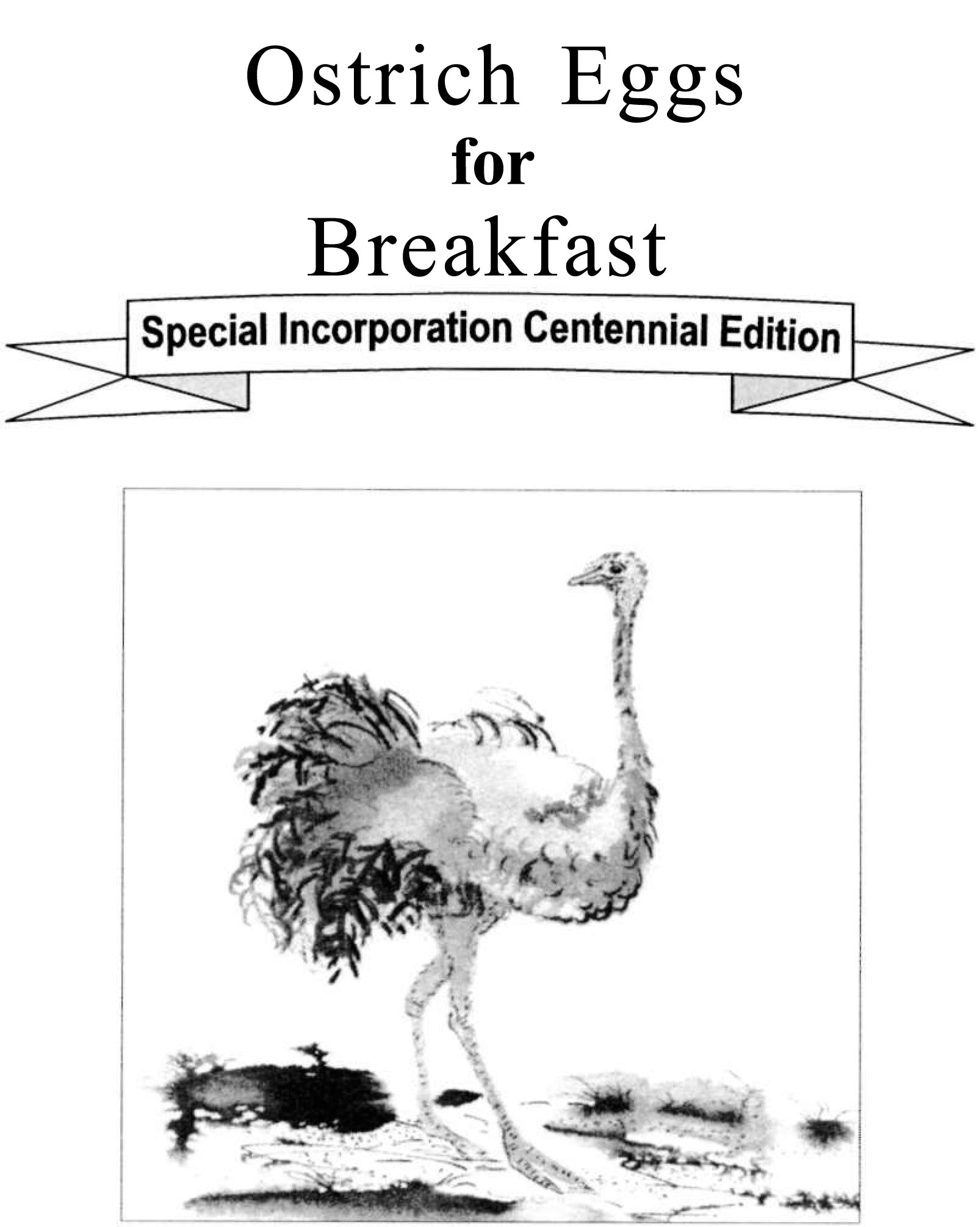 Title details for Ostrich Eggs for Breakfast: a History of Fullerton for Boys and Girls by Dora May Sim - Wait list